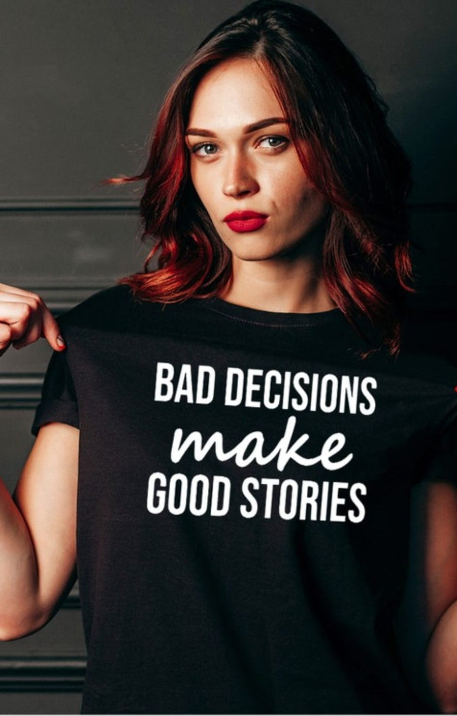 Bad Decisions Graphic T-Shirts